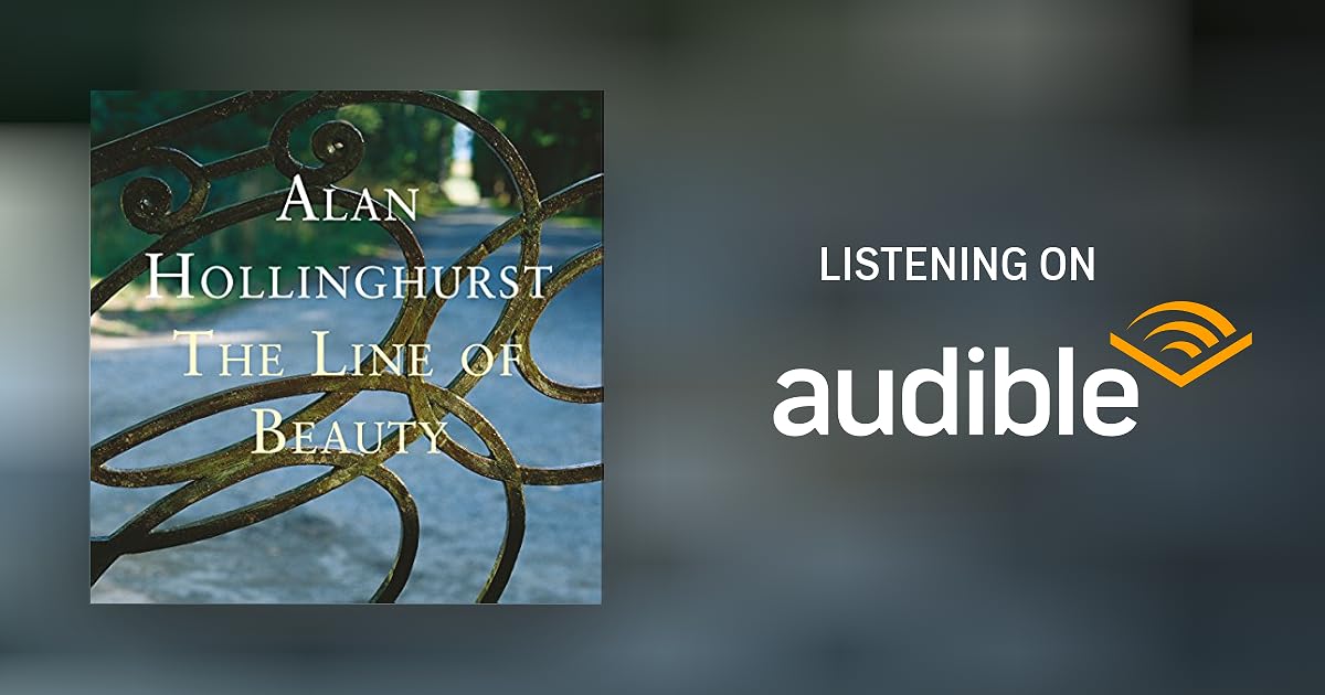 The Line of Beauty by Alan Hollinghurst Audiobook Audible.co.uk